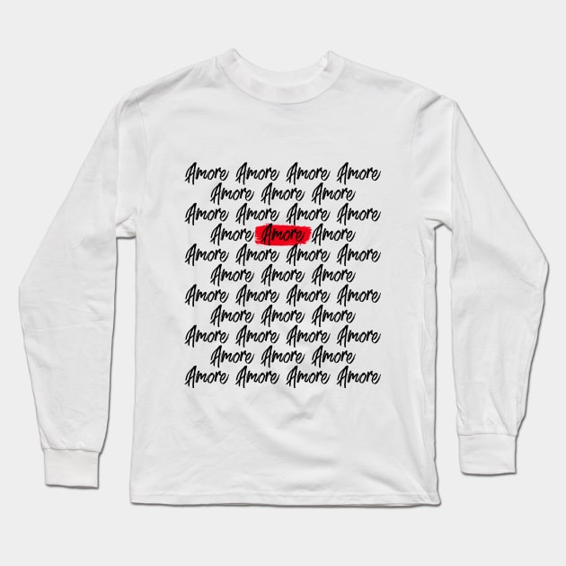 Amore Print Long Sleeve T-Shirt by TeeLover